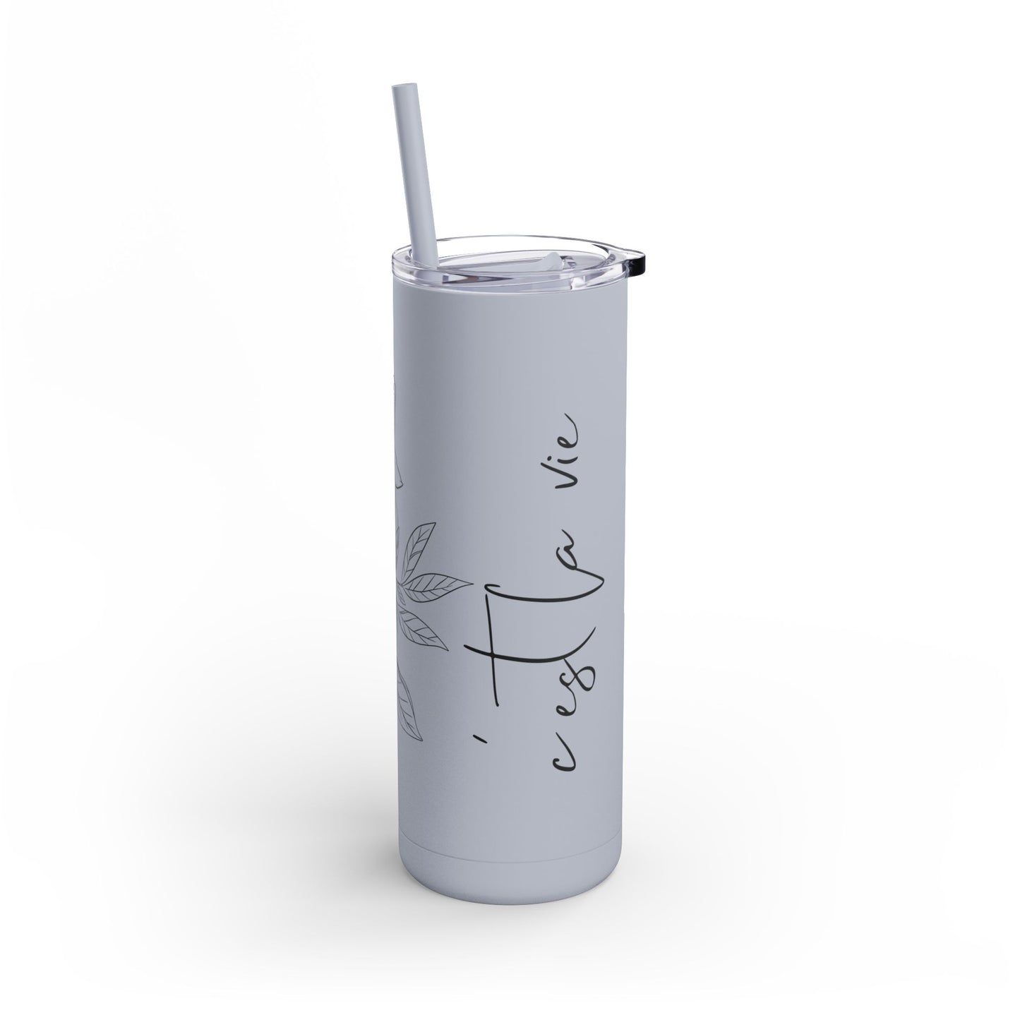 C'est La Vie Skinny Tumbler, 20oz