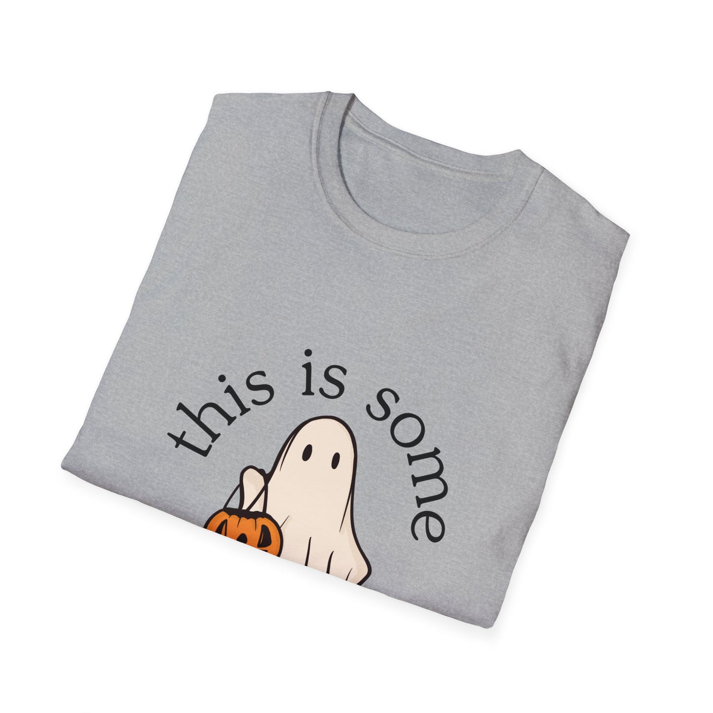 This Is Some Boo Sheet Softstyle T-Shirt