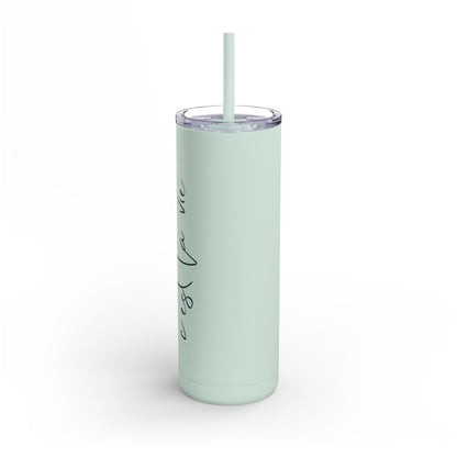 C'est La Vie Skinny Tumbler, 20oz